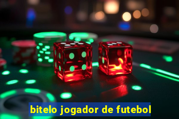 bitelo jogador de futebol